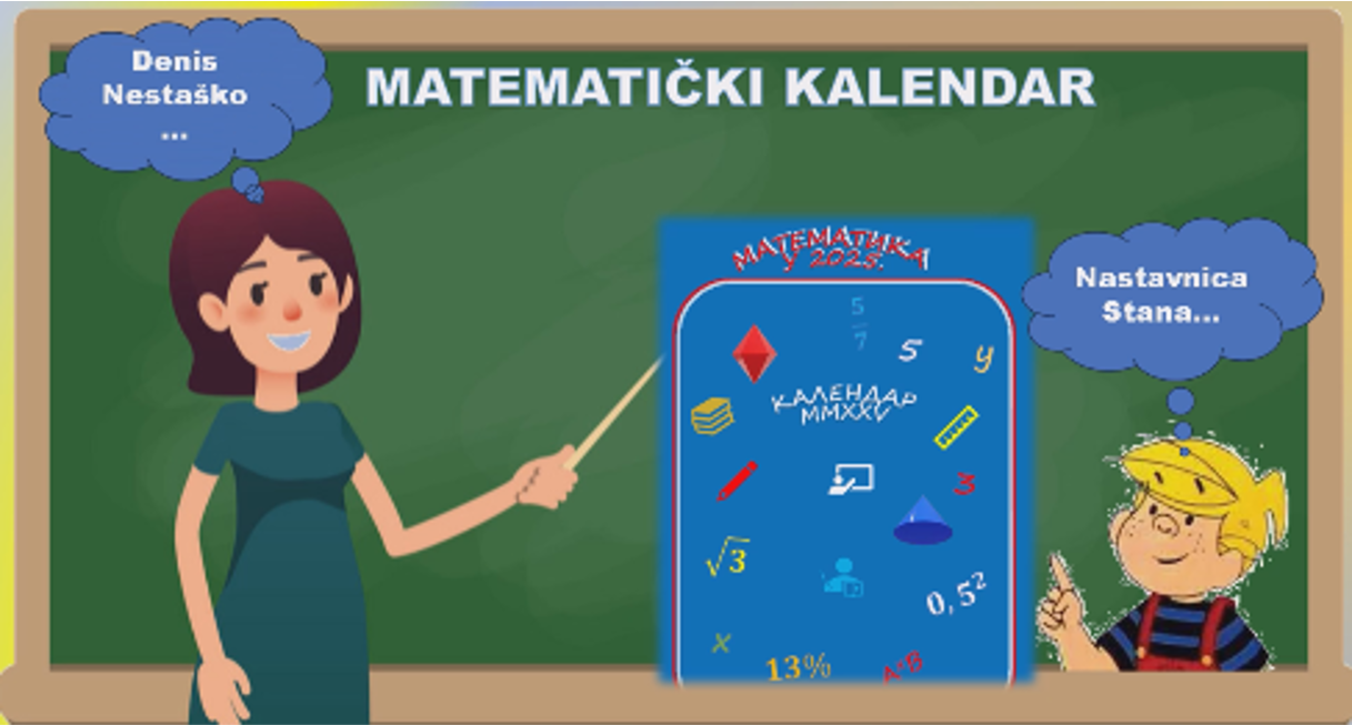 OBOJIMO MATEMATIKU, ZAUSTAVIMO VRIJEME, OŽIVIMO TEOREME, 12 MJESECI, 12 PRIČA