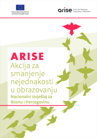 Akcija za smanjenje nejednakosti u obrazovanju – ARISE Nacionalni izvještaj za Bosnu i Hercegovinu