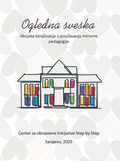 Publikacija: „Akcijska istraživanja u poučavanju mirovne pedagogije: ogledna sveska“